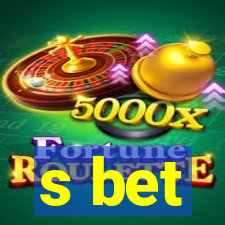 s bet
